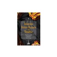 İslamda Giyim Kuşam ve Tesettür Aktaş Yayıncılık