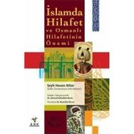 İSLAMDA HILAFET VE OSMANLI HILAFETININ ÖNEMİ - HASAN ATTAR