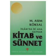 İslam’da İki Ana Kaynak Kitab ve Sünnet - M. Asım Köksal