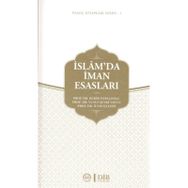 İslam'da İman Esasları - Bekir Topaloğlu