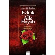 İSLAM'DA KADIN EVLILIK VE AILE HAYATI - ÜMMİHAN HAMBEYOĞLU