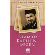 İslamda Kadının Değeri Hasan El Benna