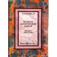 İSLAMDA KAVMİYETÇİLİK YOKTUR - A. NAIM