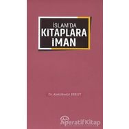 İslam'da Kitaplara İman - Dr. Abdülkadir Erkut
