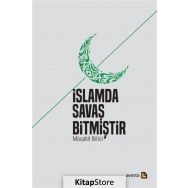 İslamda Savaş Bitmiştir - Mücahit Bilici