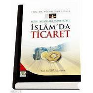 İSLAM´DA TICARET (TICARET İLMİHALİ) - HÜSAMETTİN AFANE