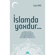 İslamda Yoxdur - Elşad Miri