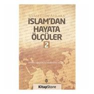 İslam'dan Hayata Ölçüler 2 / Ahmet Taşgetiren