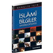 İslami Bilgiler Ansiklopedisi - İsmail Özcan