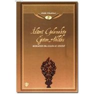 İSLAMI GELENEKTE EĞITIMAHLAKI AHLAK KLASIKLERI 5 - BEDRETIN İBN CEMAA