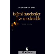 İslami Hareketler Ve Modernlik - W. Montgomery Watt