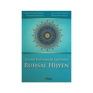 İslami Kaynaklar Işığında Ruhsal Hijyen - Muhammed Rıza Salarifer Muhammed Devlethah Muhammed Sadık Şücaı Seyyid Mehdi Musaviasl