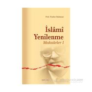 İslami Yenilenme - Makaleler 1 - Fazlur Rahman