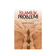 İslamilik Problemi - Nuri Yavuz