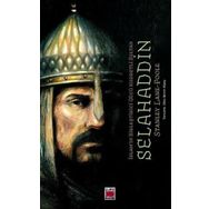 İslam'ın Birleştirici Gücü Kudretli Sultan Selahaddin - Stanley Lane Poople