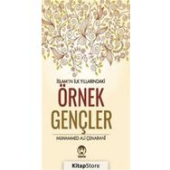 İslamın İlk Yıllarındaki Örnek Gençler - Muhammed Ali Çenarani