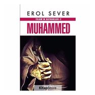 İslam’ın Kaynakları 2: Muhammed - Erol Sever