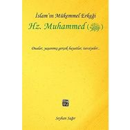 İslam'ın Mükemmel Erkeği Hz. Muhammed - Seyhan Sağır