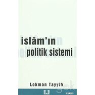İSLAM'IN POLITIK SISTEMI - LOKMAN TAYYIB