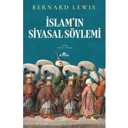 İSLAMIN SIYASAL SÖYLEMİ - BERNARD LEWIS