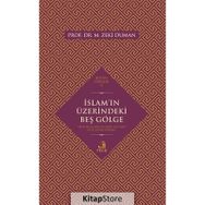 İslam'ın Üzerindeki Beş Gölge - Zeki Duman