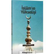 İslamın Yükselişi - M. Asım Köksal