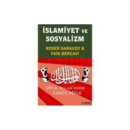 İSLAMİYET VE SOSYALIZM - ROGER GARAUDY;FAIK BERCAVI