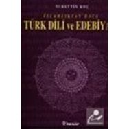 İslamlıktan Önce Türk Dili ve Edebiyatı - Nurettin Koç