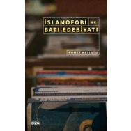 İslamofobi ve Batı Edebiyatı - Ahmet Kayıntu