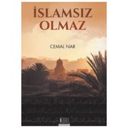 İslam’sız Olmaz - Cemal Nar