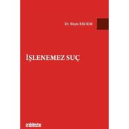 İşlenemez Suç - Büşra Erdem