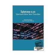 İşletme 2.0: İşletmecilikte Yeni Trendler - Aykut Arıkan