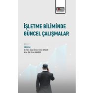 İşletme Biliminde Güncel Çalışmalar Eğitim Yayınevi