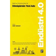 İşletme Fonksiyonları ile Dönüşümün Yeni Adı - Endüstri 4.0 - Zafer Aykanat