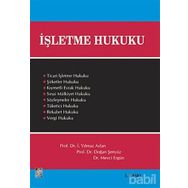 İŞLETME HUKUKU - İ. YILMAZ ASLAN;DOĞAN ŞENYÜZ