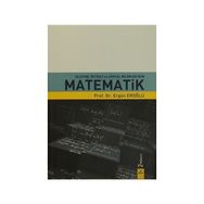 İşletme, İktisat ve Sosyal Bilimler İçin Matematik - Ergün Eroğlu