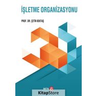 İşletme Organizasyonu - Çetin Bektaş