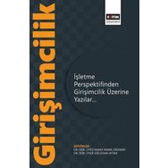 İşletme Perspektifinden Girişimcilik Üzerine Yazılar Eğitim Yayınevi