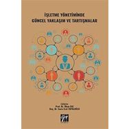İşletme Yönetiminde Güncel Yaklaşım ve Tartışmalar - İlhan Ege
