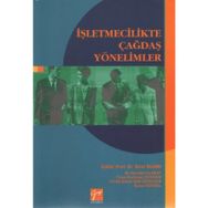 İŞLETMECILIKTE ÇAĞDAŞ YÖNETIMLER - BIROL BUMIN