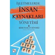 İşletmelerde İnsan Kaynakları Yönetimi Şems Hakan Sönmez