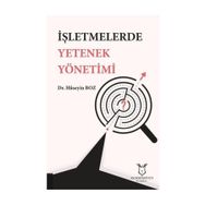 İşletmelerde Yetenek Yönetimi / Hüseyin Boz