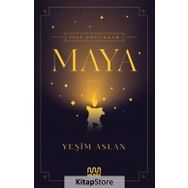 İsli Çocuklar:Maya-Yeşim Aslan