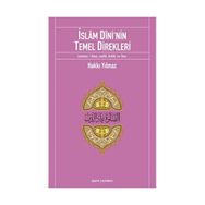 İSLÂM DÎNI'NIN TEMEL DIREKLERI NAMAZ/DUA, SALÂT, KIBLE VE HAC - HAKKI YILMAZ