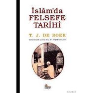 İSLÂM´DA FELSEFE TARIHI - T. J. DE BOER