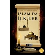 İSLÂM'DA İLK'LER - BURHAN BOZGEYIK