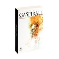 İSMAİL GASPIRALI SEÇİLMİŞ ESERLERI: 2 - FIKRÎ ESERLERI - YAVUZ AKPINAR