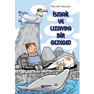 İsmail ve Uzayda Bir Gezegen - Necdet Neydim