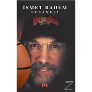 İsmet Badem Efsanesi - İsmet Badem
