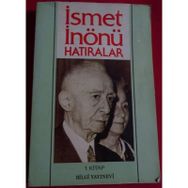 İsmet İnönü Hatıralar - Sabahattin Selek